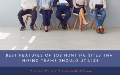Best Features of Job Hunting Sites That Hiring Teams Should Utilize